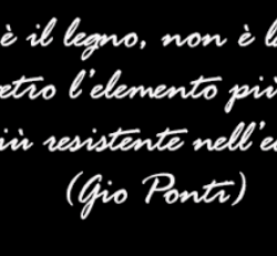 [Frasi & Aforismi] Non è il cemento, non è il legno ...